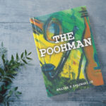 Walter S. Zalewski Jr.’s new book “The Poohman” is an interesting tale of friends who have embarked on different journeys in life and the challenges they have faced